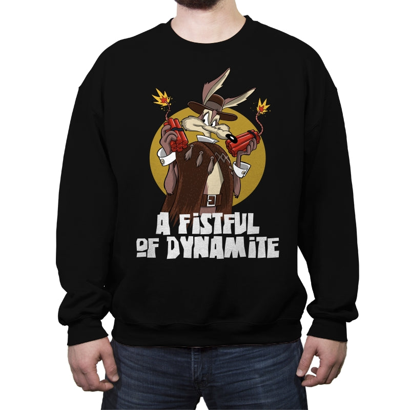 A Fistful of Dynamite - Crew Neck Sweatshirt