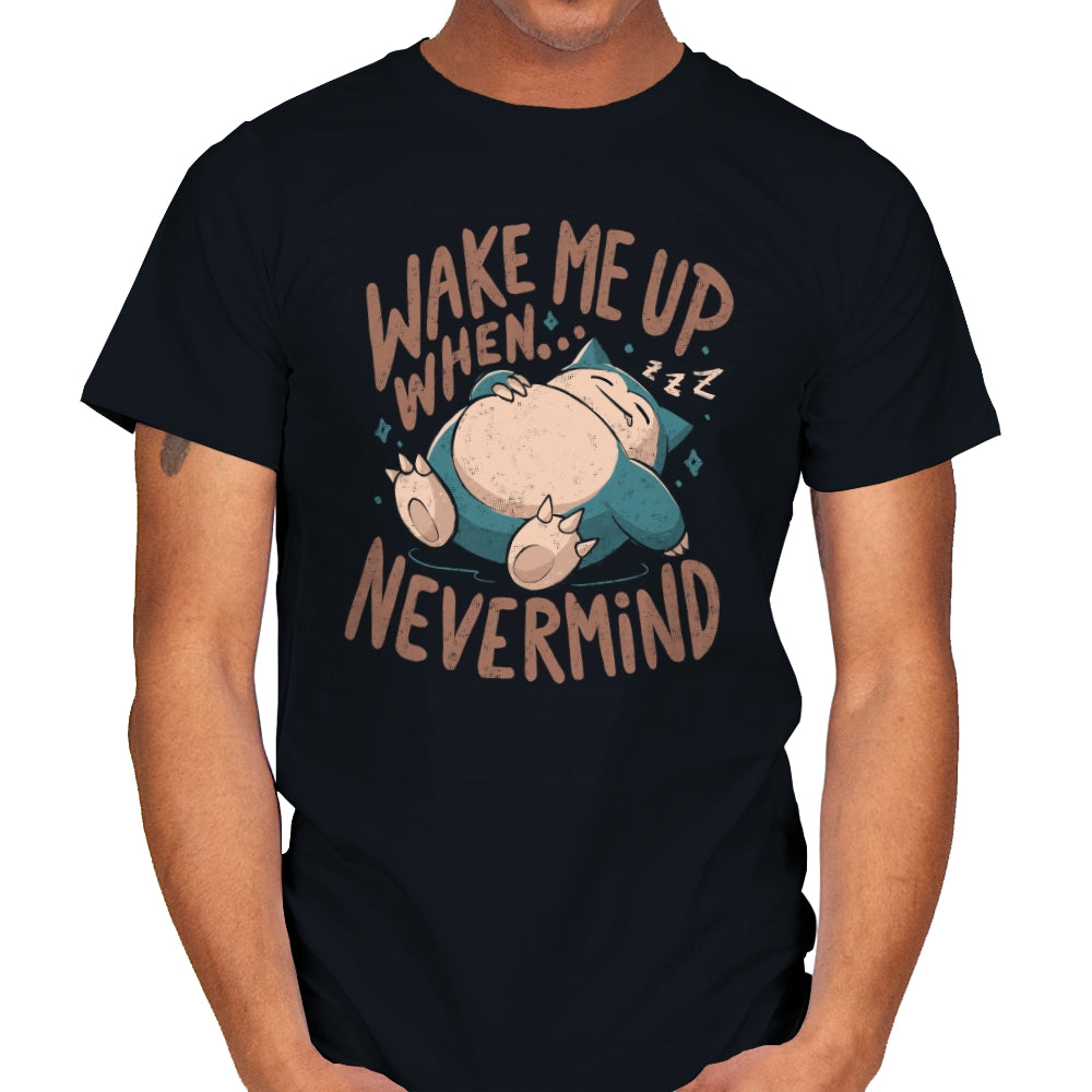 Wake Me Up When Nevermind - Mens