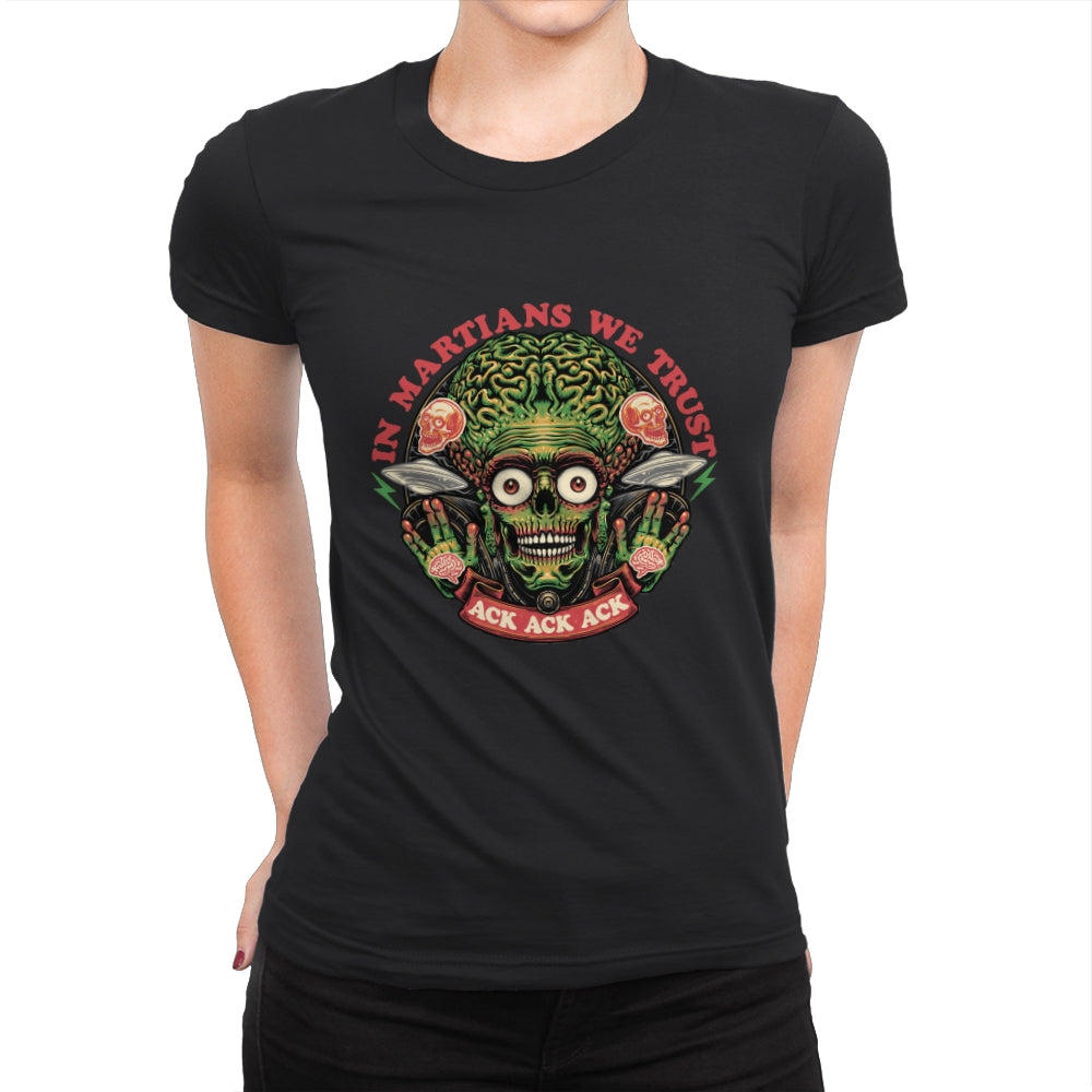 In Martians We Trust - Womens Premium