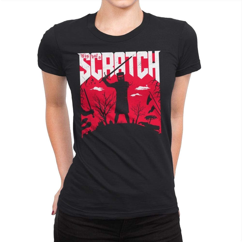 Tis but a Scratch Doom - Womens Premium