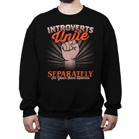 Introverts Unite Separately In Your Own Homes - Crew Neck Sweatshirt Crew Neck Sweatshirt RIPT Apparel Small / Black