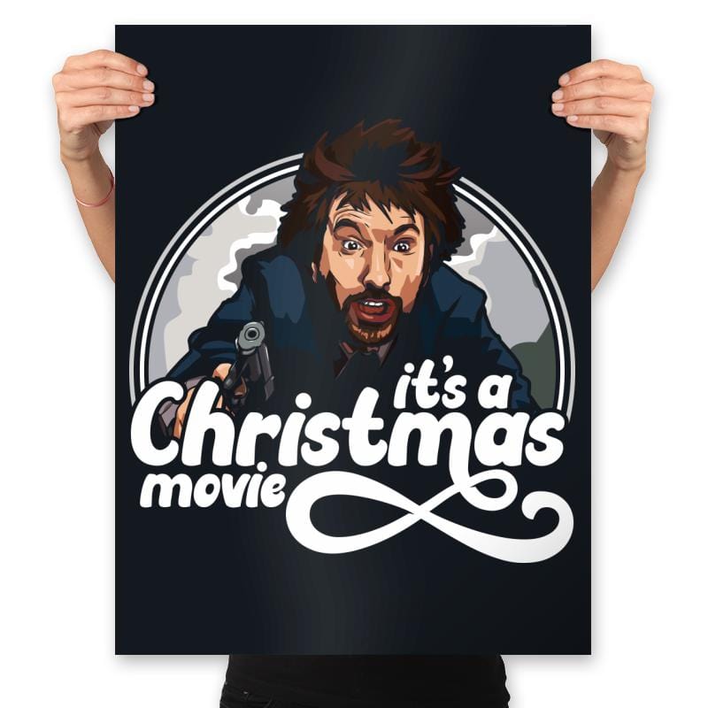 It's A Christmas Movie - Prints Posters RIPT Apparel 18x24 / Black