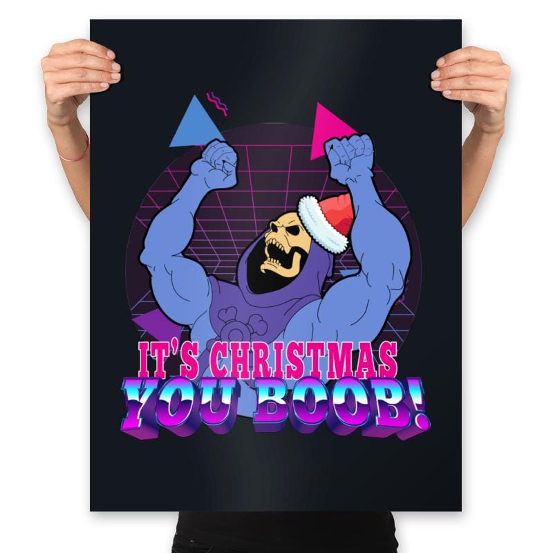 It's Christmas You Boob - Prints Posters RIPT Apparel 18x24 / Black