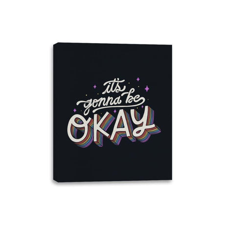 It's Gonna Be Okay - Canvas Wraps Canvas Wraps RIPT Apparel 8x10 / Black