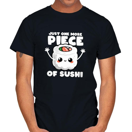 Just One More Piece of Sushi - Mens T-Shirts RIPT Apparel Small / Black