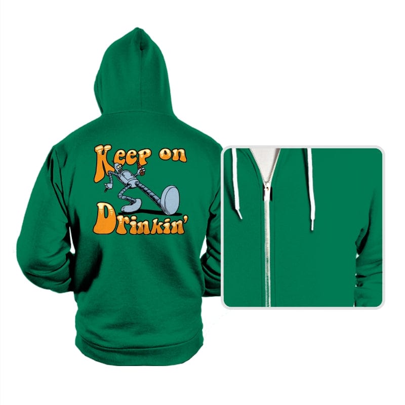 Keep On Drinkin' - Hoodies Hoodies RIPT Apparel Small / Kelly