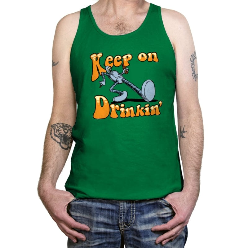 Keep On Drinkin' - Tanktop Tanktop RIPT Apparel X-Small / Kelly