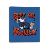 Keep on Rollin' - Canvas Wraps Canvas Wraps RIPT Apparel 11x14 / Royal