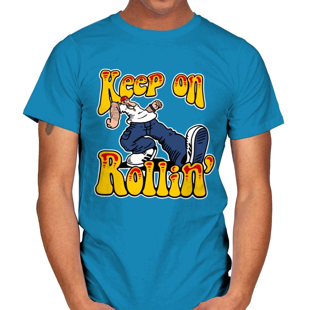 Keep on Rollin - Mens T-Shirts RIPT Apparel Small / Sapphire