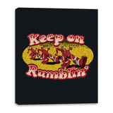 Keep On Rumblin' - Canvas Wraps Canvas Wraps RIPT Apparel 16x20 / Black