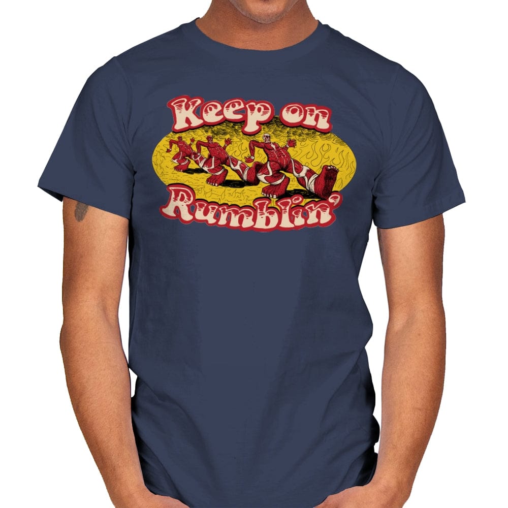 Keep On Rumblin' - Mens T-Shirts RIPT Apparel Small / Navy