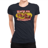 Keep On Rumblin' - Womens Premium T-Shirts RIPT Apparel Small / Midnight Navy