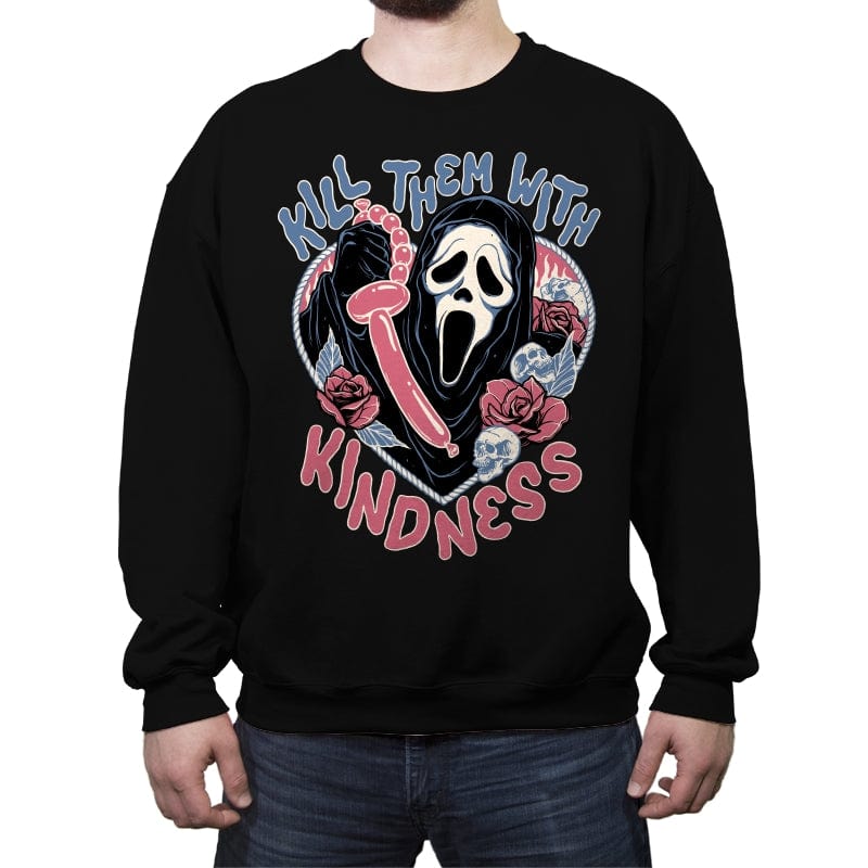 Kill them with Kindness - Crew Neck Sweatshirt Crew Neck Sweatshirt RIPT Apparel Small / Black