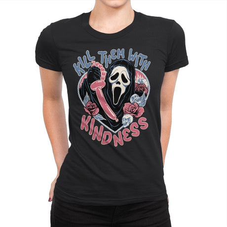 Kill them with Kindness - Womens Premium T-Shirts RIPT Apparel Small / Black