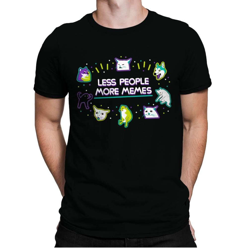 Less People More Memes - Mens Premium T-Shirts RIPT Apparel Small / Black