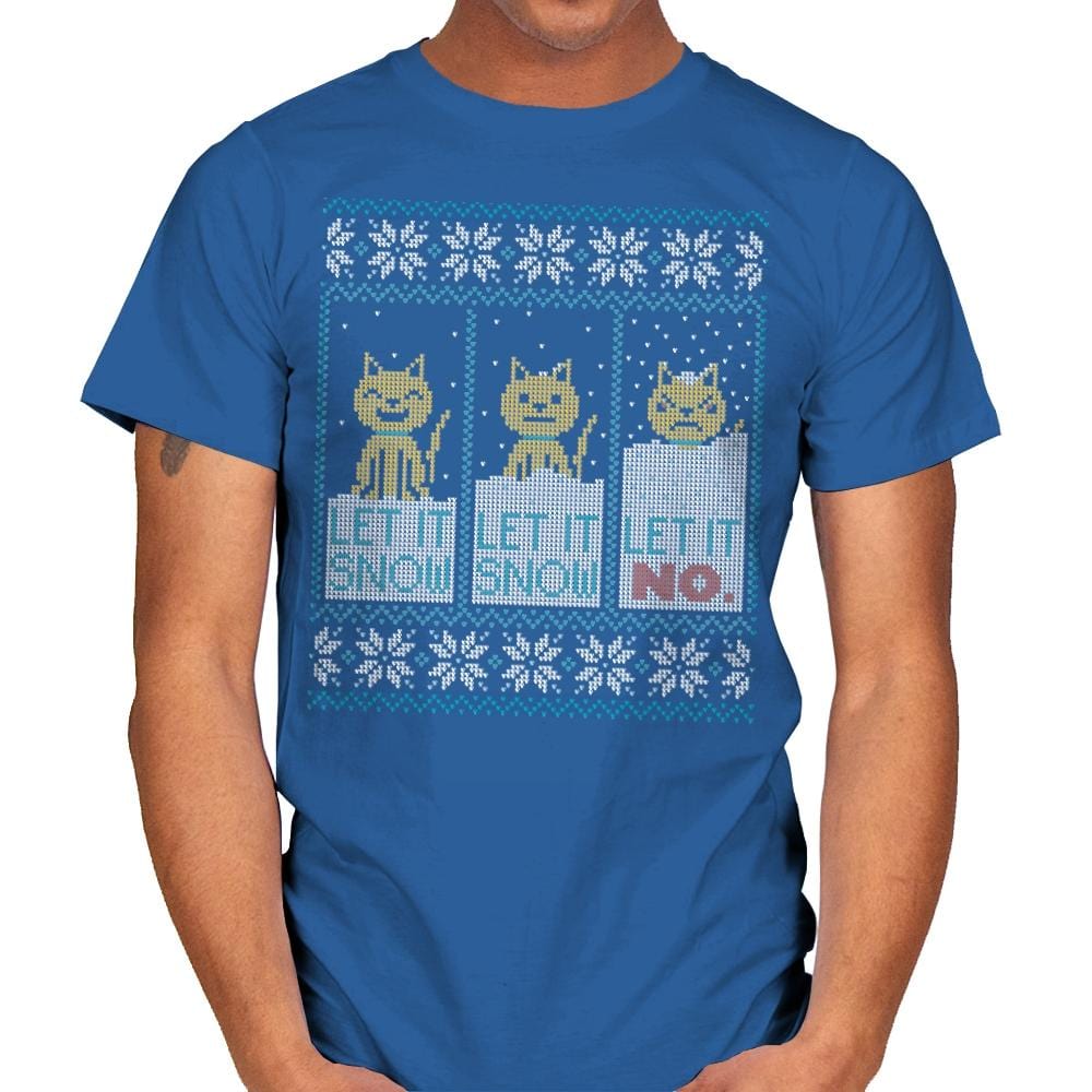 Let It Snow? NO! Sweater - Mens T-Shirts RIPT Apparel Small / Royal