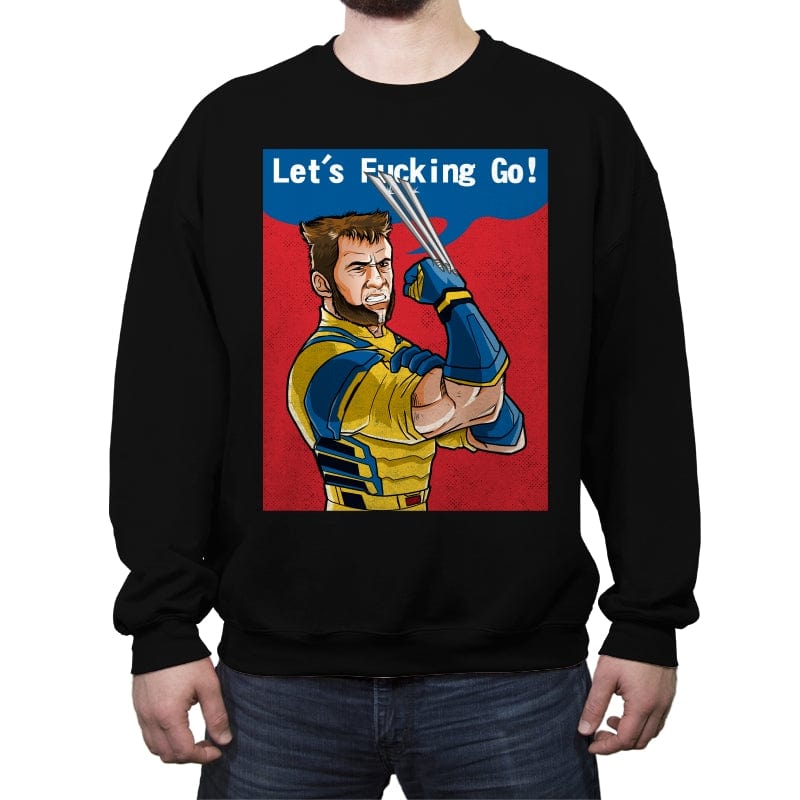 Let's Fucking Go! - Crew Neck Sweatshirt Crew Neck Sweatshirt RIPT Apparel Small / Black