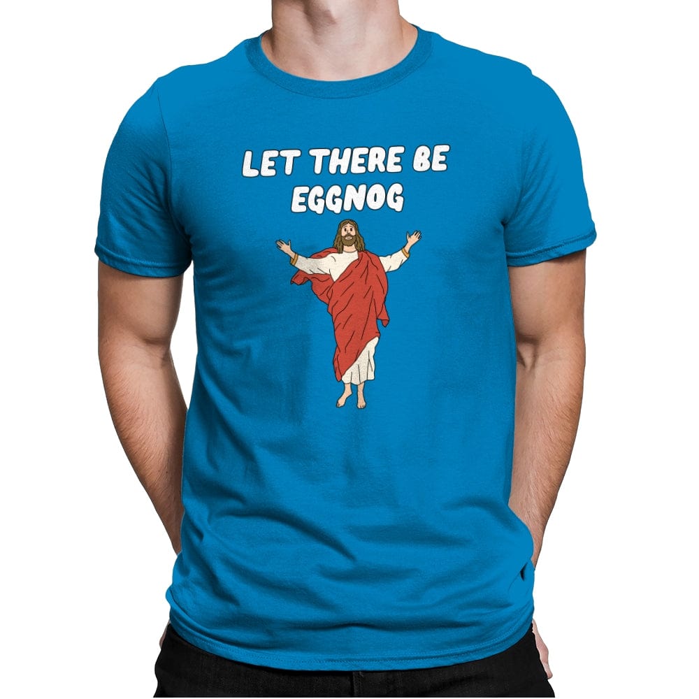 Let There Be Eggnog - Mens Premium T-Shirts RIPT Apparel Small / Turqouise