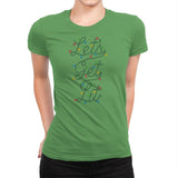 Lets Get Lit - Womens Premium T-Shirts RIPT Apparel Small / Kelly