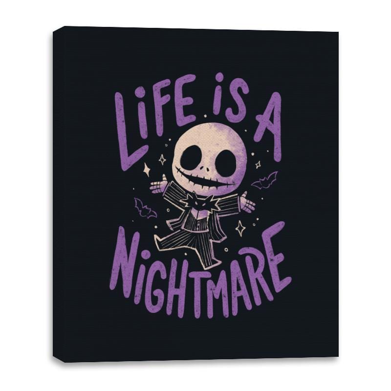 Life is a Nightmare - Canvas Wraps Canvas Wraps RIPT Apparel 16x20 / Black