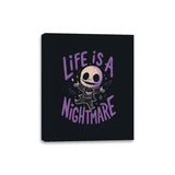 Life is a Nightmare - Canvas Wraps Canvas Wraps RIPT Apparel 8x10 / Black