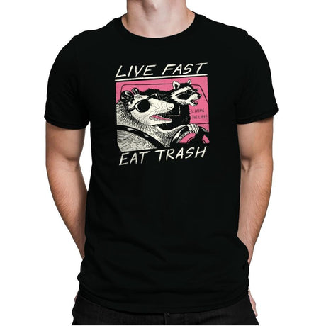 Live Fast! Eat Trash! - Mens Premium T-Shirts RIPT Apparel Small / Black