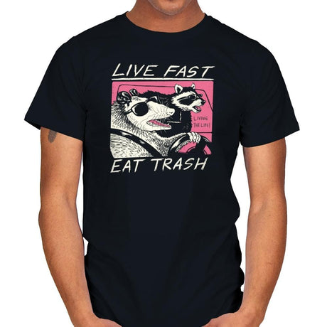 Live Fast! Eat Trash! - Mens T-Shirts RIPT Apparel Small / Black