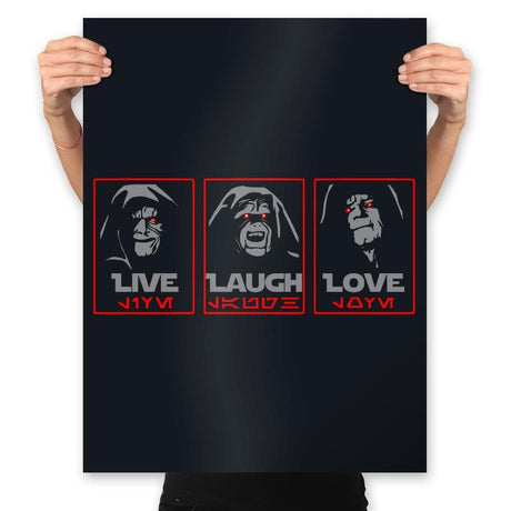 Live, Laugh, Love The Empire - Prints Posters RIPT Apparel 18x24 / Black