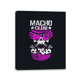 Macho Club  - Canvas Wraps Canvas Wraps RIPT Apparel 11x14 / Black