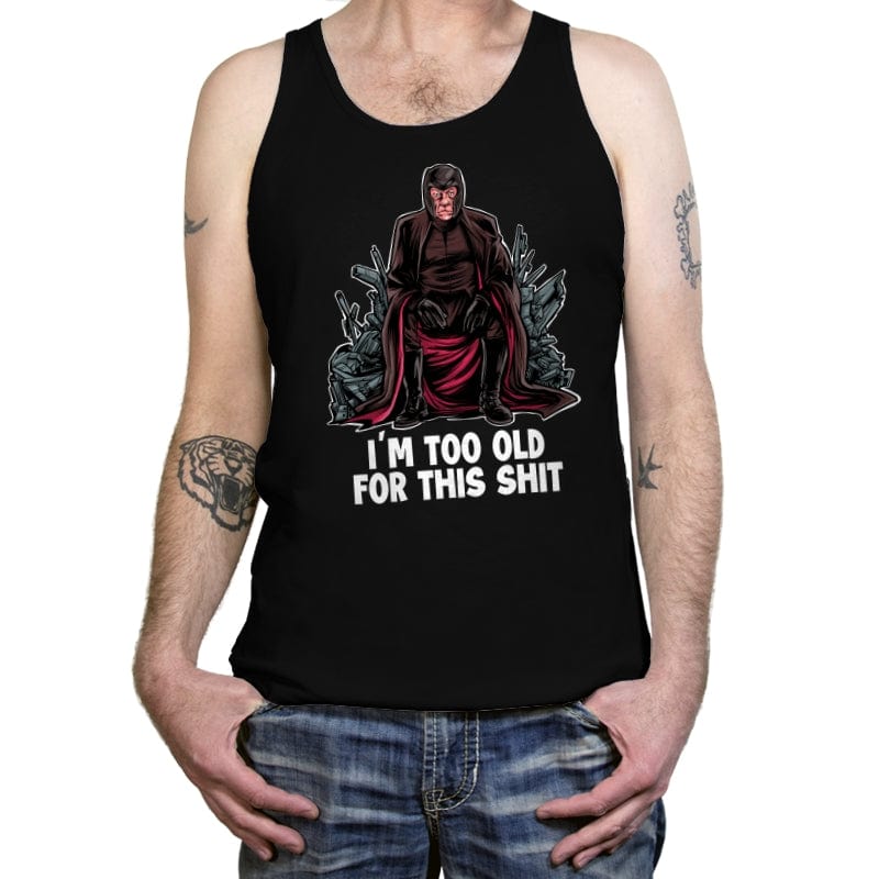 Magneto is Too Old - Tanktop Tanktop RIPT Apparel X-Small / Black