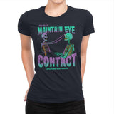 Maintain Eye Contact - Womens Premium T-Shirts RIPT Apparel Small / Midnight Navy