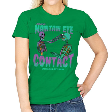 Maintain Eye Contact - Womens T-Shirts RIPT Apparel Small / Irish Green