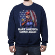 Make America Super Again - Crew Neck Sweatshirt Crew Neck Sweatshirt RIPT Apparel Small / Navy