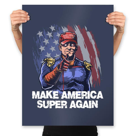 Make America Super Again - Prints Posters RIPT Apparel 18x24 / Navy