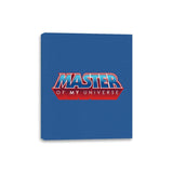 Master Of My Universe - Canvas Wraps Canvas Wraps RIPT Apparel 8x10 / Royal