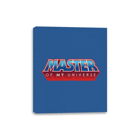 Master Of My Universe - Canvas Wraps Canvas Wraps RIPT Apparel 8x10 / Royal