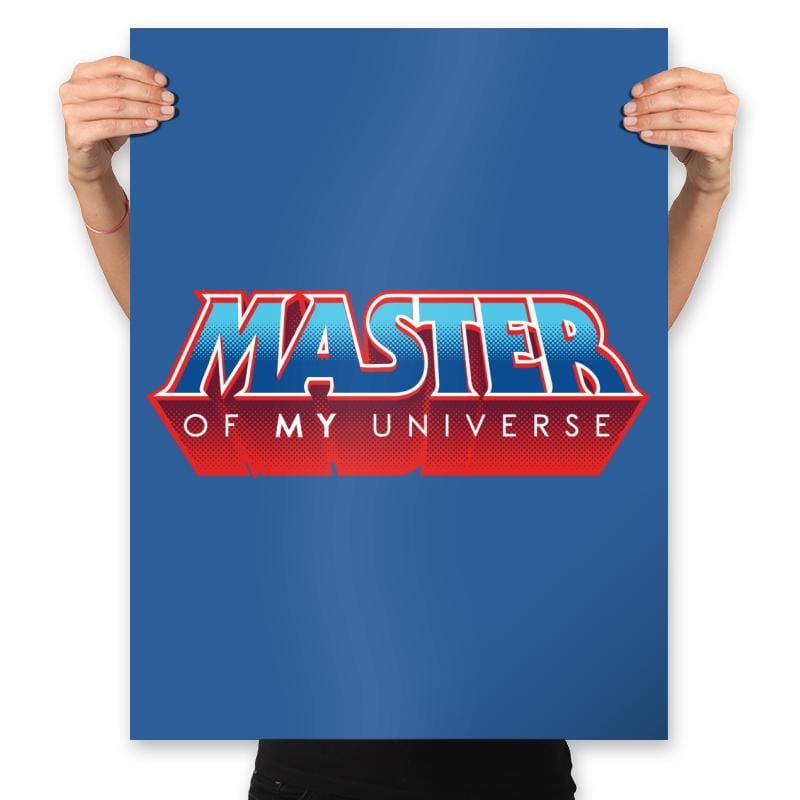 Master Of My Universe - Prints Posters RIPT Apparel 18x24 / Royal