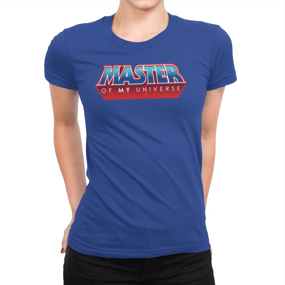 Master Of My Universe - Womens Premium T-Shirts RIPT Apparel Small / Royal