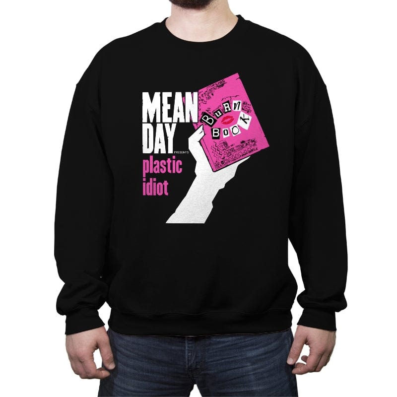 Mean Day - Crew Neck Sweatshirt