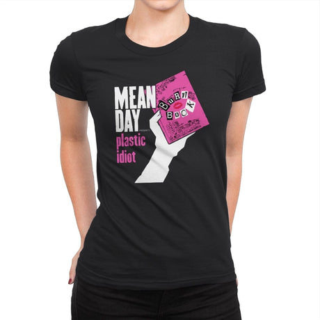 Mean Day - Womens Premium T-Shirts RIPT Apparel Small / Black