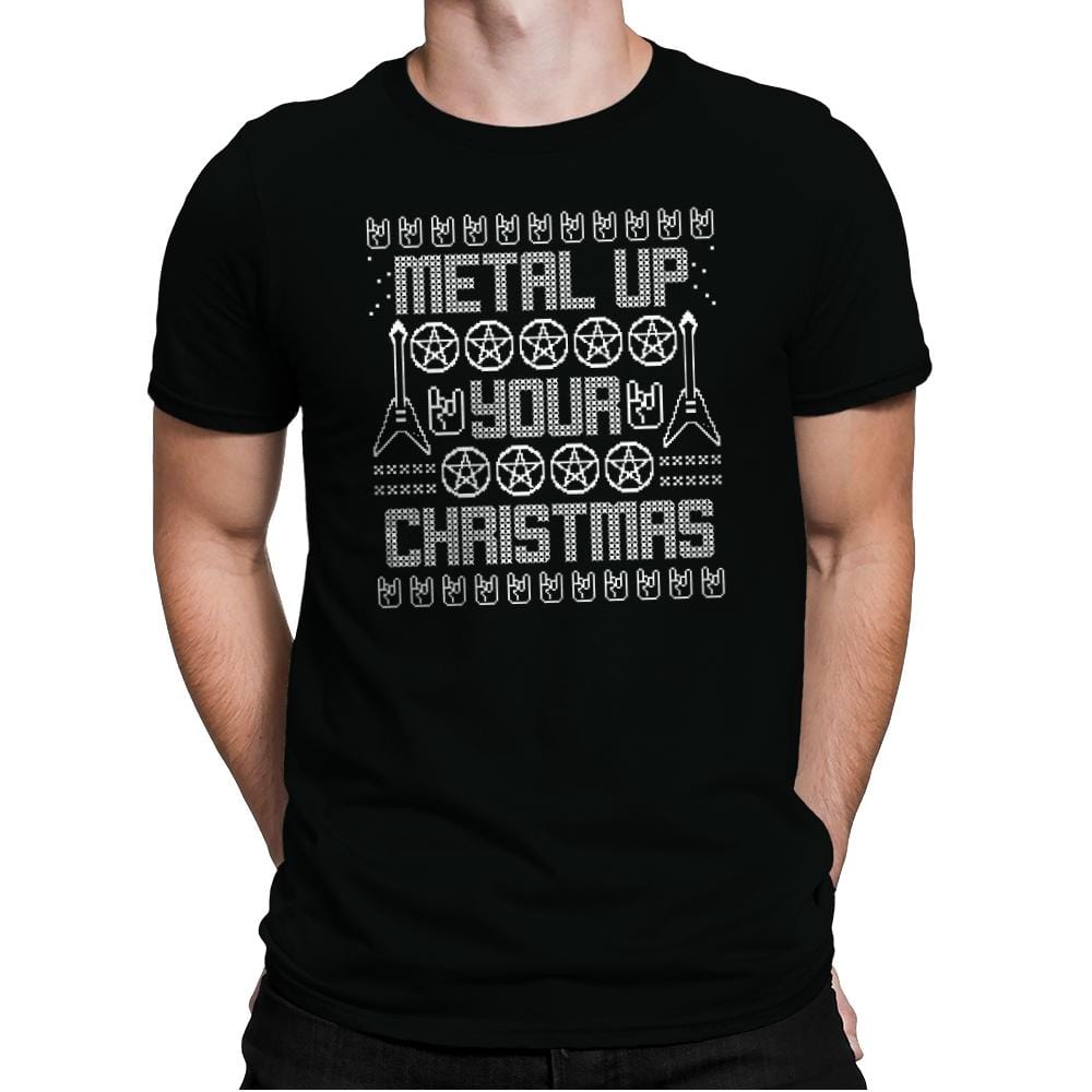 Metal Up Your Christmas - Mens Premium T-Shirts RIPT Apparel Small / Black