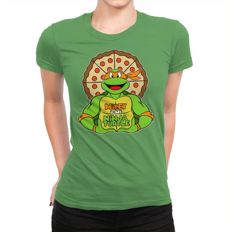 Mikey is my Turtle (My Orange Ninja Turtle) - Womens Premium T-Shirts RIPT Apparel Small / Kelly