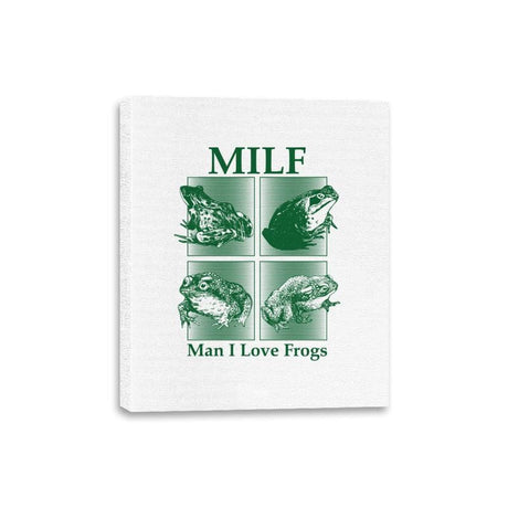 Milf - Man I Love Frogs - Canvas Wraps Canvas Wraps RIPT Apparel 8x10 / White