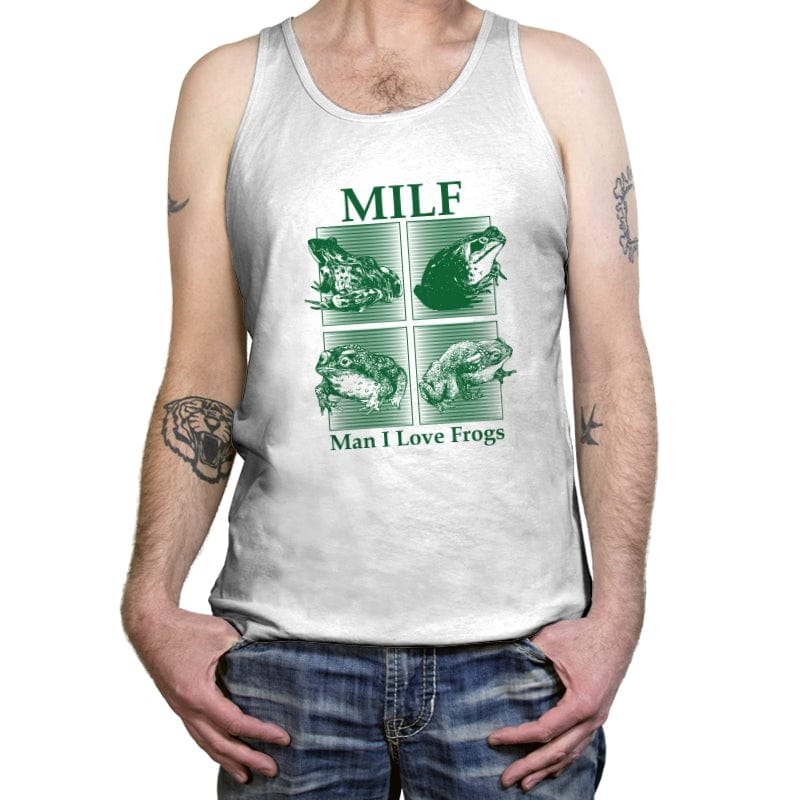 Milf - Man I Love Frogs - Tanktop Tanktop RIPT Apparel X-Small / White