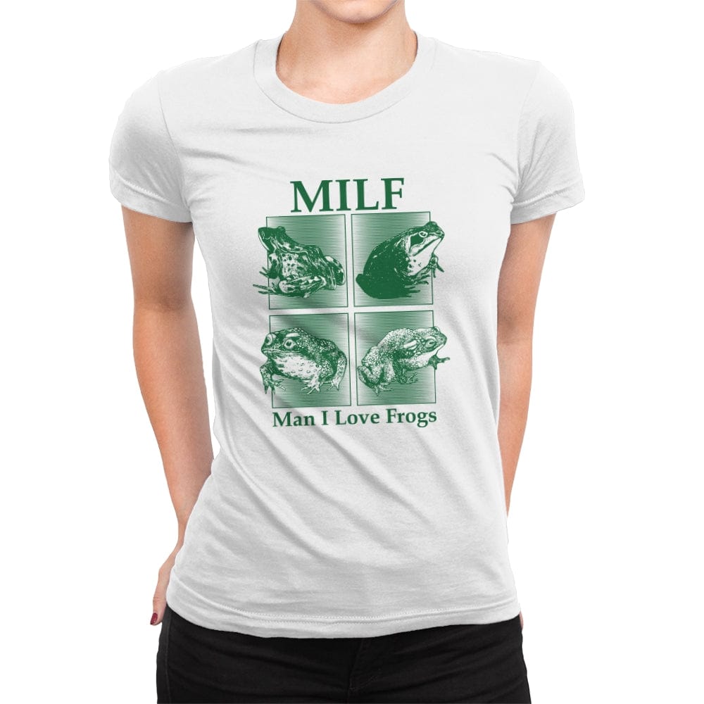 Milf - Man I Love Frogs - Womens Premium T-Shirts RIPT Apparel Small / White