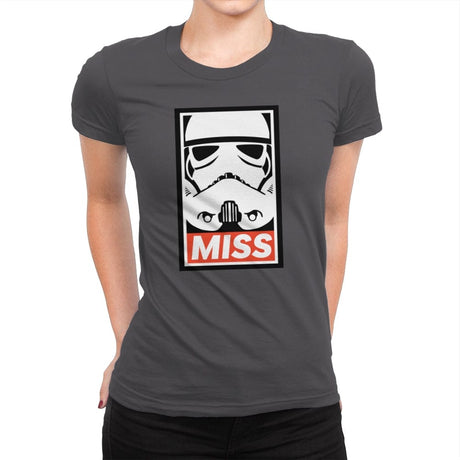 Miss - Womens Premium T-Shirts RIPT Apparel Small / Heavy Metal