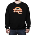 Mom Said - Crew Neck Sweatshirt Crew Neck Sweatshirt RIPT Apparel Small / Black