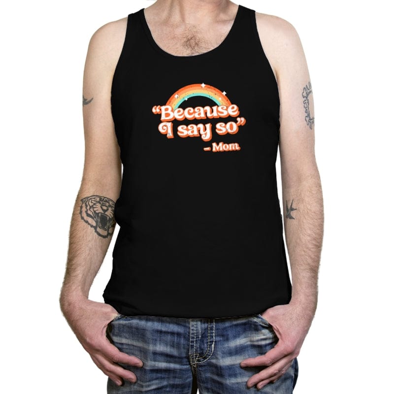 Mom Said - Tanktop Tanktop RIPT Apparel X-Small / Black