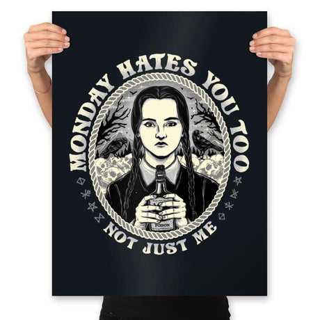 Monday Hates You Too - Prints Posters RIPT Apparel 18x24 / Black