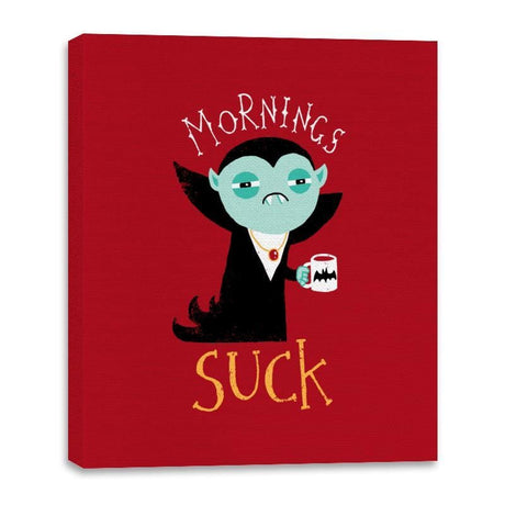 Mornings Suck - Canvas Wraps Canvas Wraps RIPT Apparel 16x20 / Red